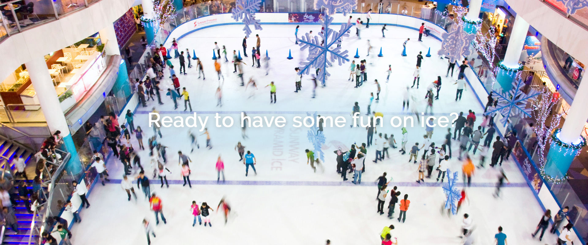Harga Tiket Ice Skating Sunway Pyramid Price - Sunway Pyramid Ice Home